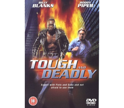 TOUGH AND DEADLY (Крутой и смертоносный) TOUGH AND DEADLY (Крутой и смертоносный)